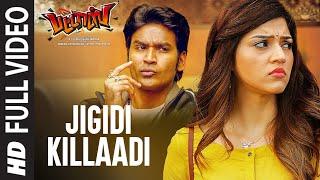 Jigidi Killaadi Full Video  Pattas  Dhanush  Anirudh  Vivek - Mervin  Sathya Jyothi Films