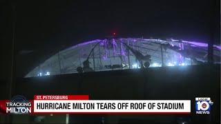 Hurricane Milton destroys roof of Tropicana Field in St. Petersburg