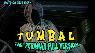 TUMBAL TALI PERAWAN FULL VERSION