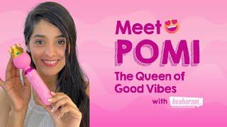 Meet POMI  Discreet Massager for Women & Men I Sex Toy for Women I IMbesharam x Khushboo