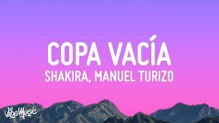 Shakira Manuel Turizo - Copa Vacía LetraLyrics