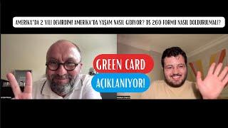 GREEN CARD AÇIKLANIYOR  DS-260 FORMU DOLDURMA   AMERİKADAKİ 2. YILIM