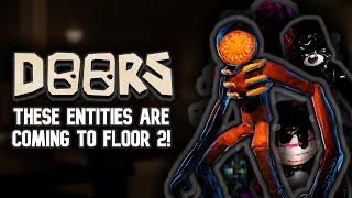 The Entities Are Coming In Floor 2 Roblox Doors