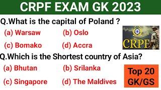 CRPF GK  CRPF EXAM GK CLASS 2023  CRPF GK QUESTIONS  CRPF HCM - ASI 2023  CRPF BEST GK GS 