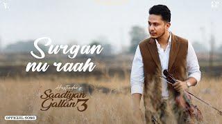 Surgan Nu Raah Official Video Hustinder  Black Virus  Vintage Records  Latest Punjabi Songs