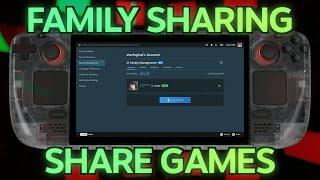 「The Steam Deck Masterclass Vol 15 - Steam Family Sharing」