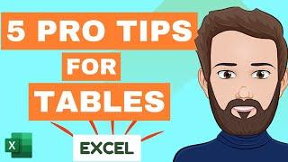 5 Pro Tips for Tables in Excel