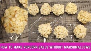 How To Make Popcorn Balls Fast & Easy  No MarshmallowsPiecesofNika