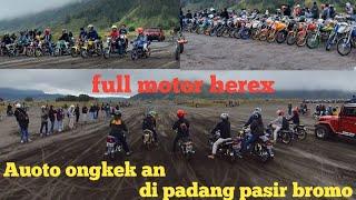 full motor herex auto ongkek an di padang pasir bromo