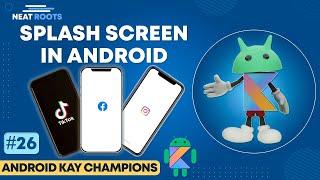 Splash Screen in Android Studio - Hindi