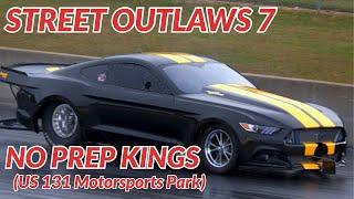 Street Outlaws No prep Kings US 131 Motorsports Park