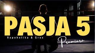 Rapoholika - Pasja 5 prod. Tom Grox Official video