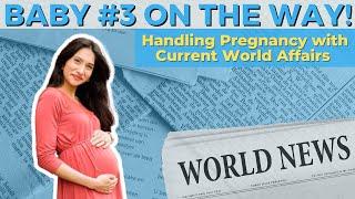 Pregnancy and Current World Affairs  Dr. Amna Husain