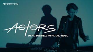 ACTORS Dead Inside OFFICIAL VIDEO #ARTOFFACT #postpunk #newwave