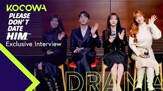 Exclusive InterviewㅣPlease Dont Date Him Song Ha Yoon Lee Jun Young Yoon Bo Mi Gong Min Jeong