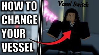 HOW TO SWITCH YOUR VESSEL JUJUTSU LEGACY