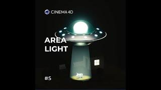 Cinema 4D Area light Tips & Tricks