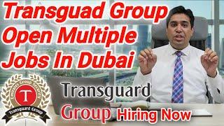 Transguard Group Jobs In Dubai  Apply For Latest Dubai Jobs 2024