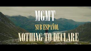 MGMT - Nothing to declare  Sub español