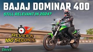 Bajaj Dominar 400  Pros And Cons In 180 Seconds