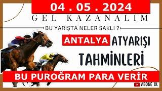 04 Mayıs 2024 Cumartesi Antalya At Yarışı Tahminleri At Yarışı Yorumlar-youtube-tjk-canlı bahis