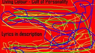 Living Colour - Cult of Personality lyrics