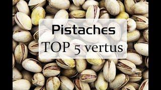 Les 5 bienfaits des pistaches