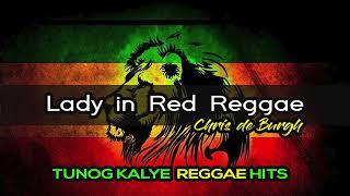 Lady  in Red Reggae - Tunog Kalye Reggae 2024