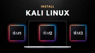 How to install kali linux on Mac M1 M2 and M3