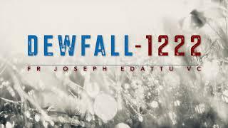 Dewfall 1222 - Wait for the Lord