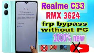 Realme C33 FRP Bypass Android 12  New Solution  Realme RMX3624 Google Account Bypass Without Pc