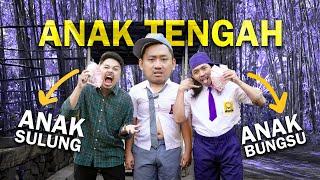 ANAK TENGAH = BABU KELUARGA