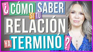 ¿Tu Relación está acabada?  Cómo saber y qué hacer...