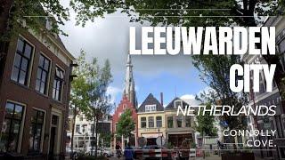 Leeuwarden City  Leeuwarden  Leeuwarden Netherlands  Friesland  Things to do Netherlands