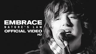 Embrace - Natures Law Official HD Video