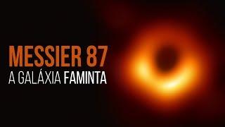 MESSIER 87 - A Galáxia Faminta