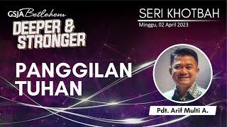 PANGGILAN TUHAN - Ps. Arif Multi A.