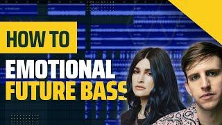 How To Make Emotional Future Bass  Fl Studio Tutorial