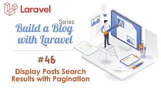 Build a Blog with Laravel 89 #46 Display Posts Search Results with Pagination