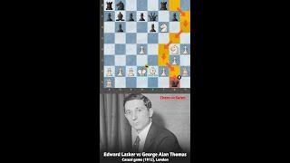 Edward Laskers Immortal Game