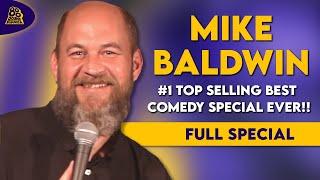 Mike Baldwin  #1 Top Selling Best Comedy Special Ever Full Comedy Special