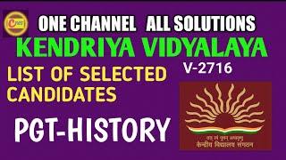 #kendriya_vidyalaya#kvs#list#selectedcandidates#pgthistory#history#kendriyavidyalayasangathan#instru