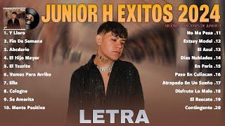 Junior H Mix 2024 Letra Las 20 Mejores Canciones de Junior H  Junior H Álbum Completo