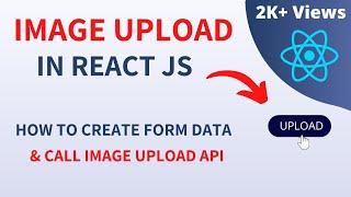 Image Upload In React JS ⬆️  How to Upload File in React JS using Axios  