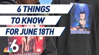 6 Things to Know - June 18th