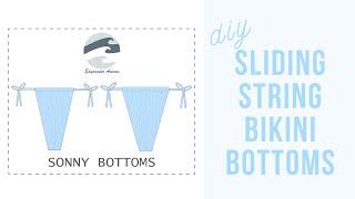 DIY Sliding String Bikini Bottoms  Sonny Bottoms  Katie Fredrickson