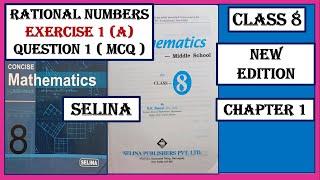 RATIONAL NUMBERS  EXERCISE 1 A   QUESTION 1 - MULTIPLE CHOICE QUESTIONS  NEW BOOK 