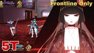 【FGO】White Day Chaldea Boys 2024 Challenge Quest - KomahimeSen no Rikyu 5T Frontline Only