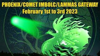 PhoenixComet ImbolcLammas Gateway February 1st to 3rd 2023