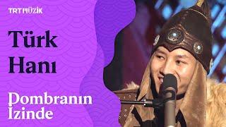 Türk Dünyasından Müzikler  Er Turan - Türk Hanı #Dombranınİzinde